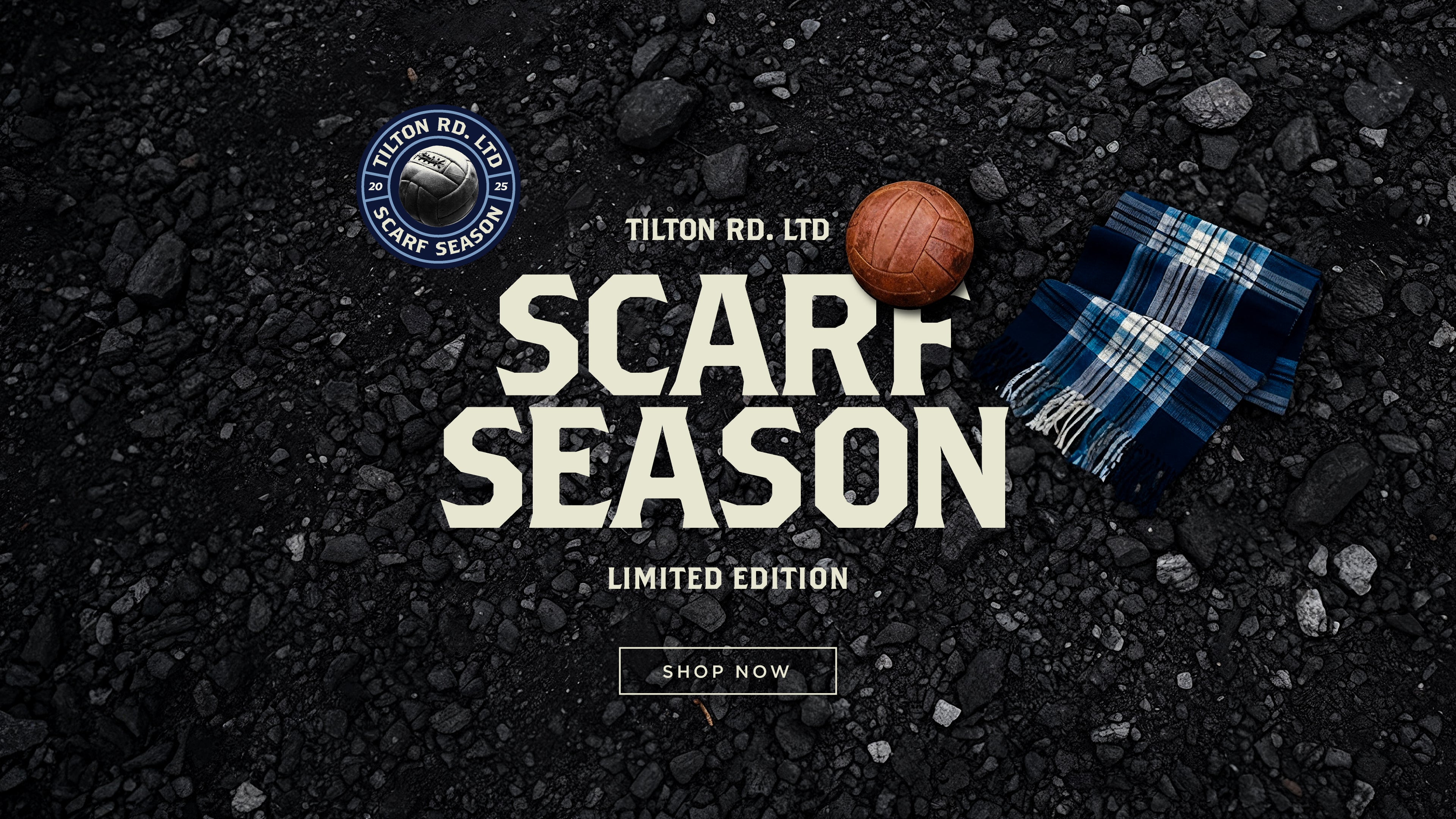 Promotional graphic for 'Scarf Season' with a scarf, ball, and Tilton Rd. Ltd. logo on a dark background.